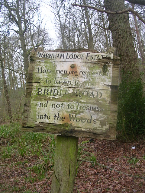 Sign There are a couple of strange signs on this walk. But this one is just quaint. Luckily, we didnt meet any trespassing horsemen. Ockley to Warhham