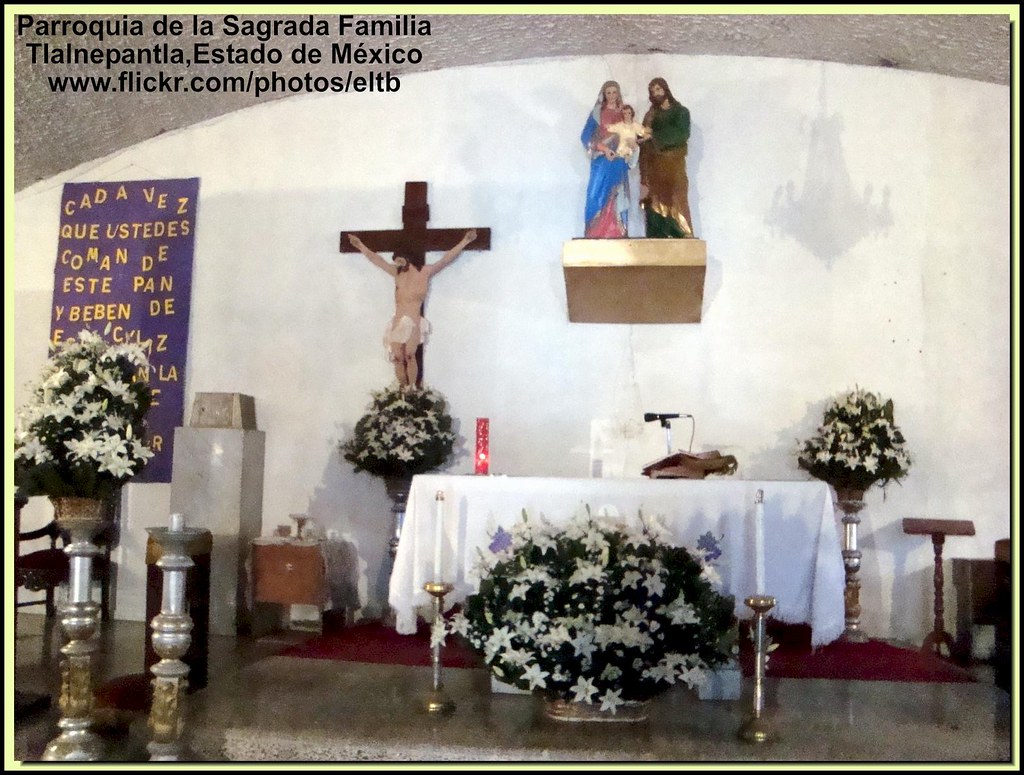 Parroquia de la Sagrada Familia (Tlalnepantla) Estado de M… | Flickr