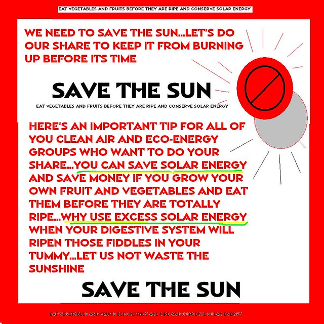 CONSERVE SOLAR ENERGY: SAVE THE SUN