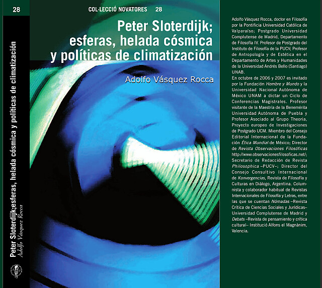 Libro 'Peter Sloterdijk; Esferas, helada cósmica y políticas de climatización', Editorial de la Institución Alfons el Magnànim (IAM), Valencia, 2008