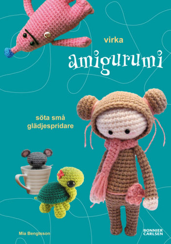 My amigurumi book, So I've been quite busy these last coupl…
