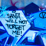 Santa will not forget me