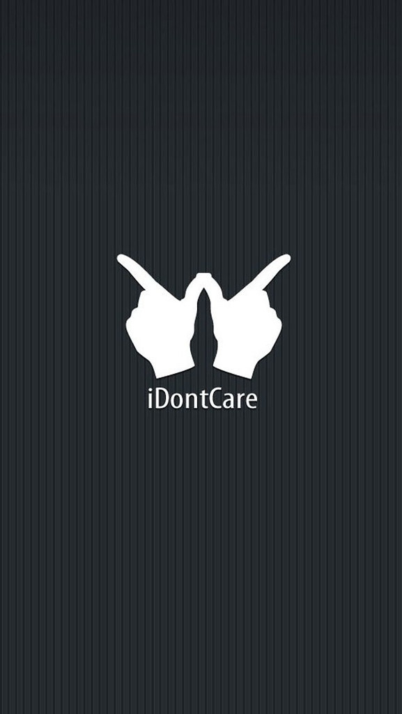 i dont care funny quotes iphone android mobile wallpaper | Flickr