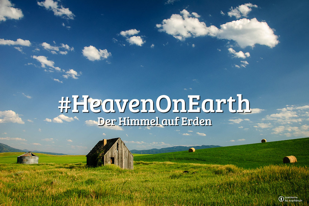Flickr Friday : Himmel auf Erden (#HeavenOnEarth)