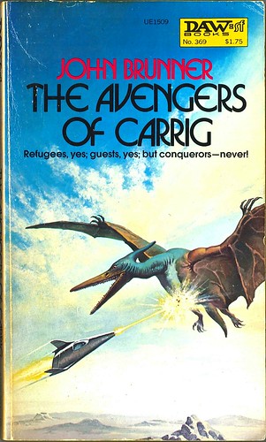 John Brunner, The Avengers of Carrig (1980 - DAW books [369])