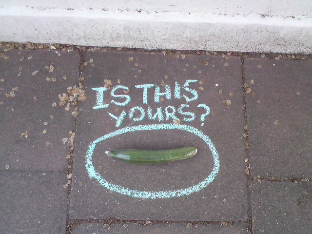 found cucumber in the street.  Is this yours?