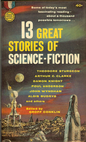 13 Great Stories of Science-Fiction - edited by Groff Conklin - cover by Richard Powers