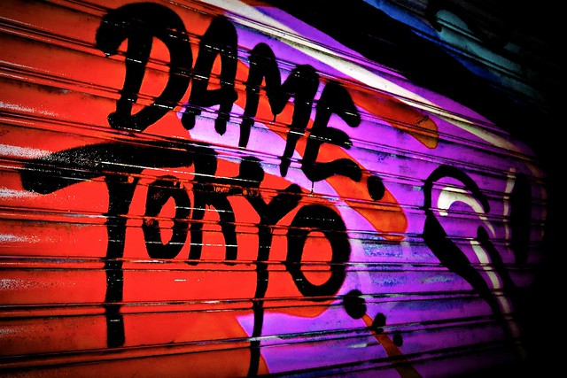 DAME TOKYO…