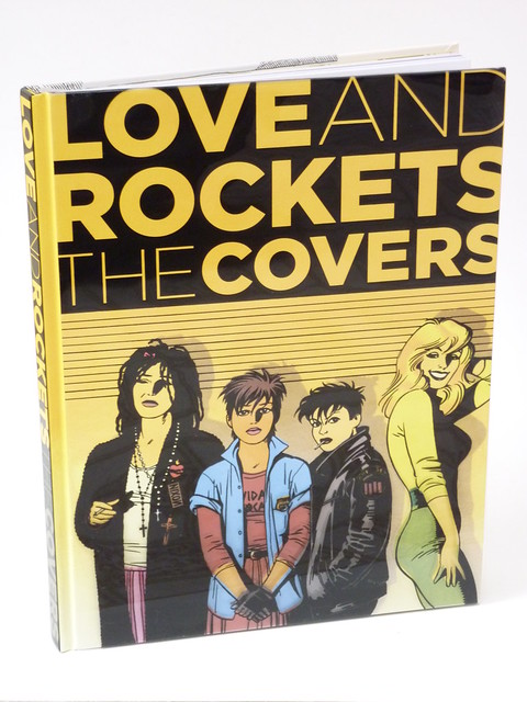 Love and Rockets: The Covers by Gilbert, Jaime, and Mario Hernandez - front cover