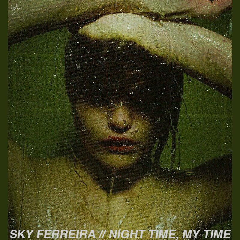 Sky Ferreira - Night Time, My Time (Fanmade Cover) | Flickr