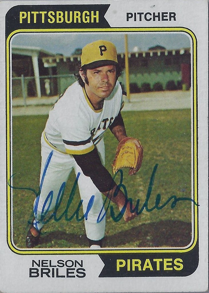 1974 Topps - Nelson Briles #123 (Pitcher) (b. 5 Aug 1943 - d. 13 Feb 2005 at age 61) - Autographed Baseball Card (Pittsburgh Pirates)