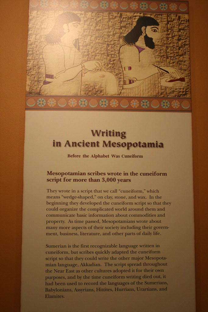 Writing in Ancient Mesopotamia - Oriental Institute, Chicago… - Flickr
