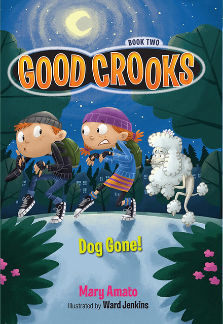 Good Crooks: Dog Gone!