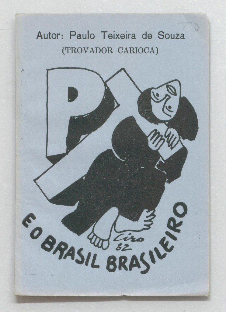 P.T. e o Brasil Brasileiro | Record number: cordel 00071 Aut… | Flickr