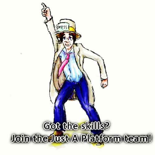 Got The Skills. Join the Just A Platform team! | by Just A Platform