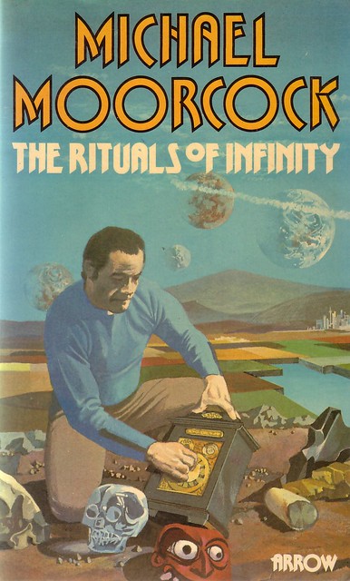 Michael Moorcock / The Rituals of Infinity