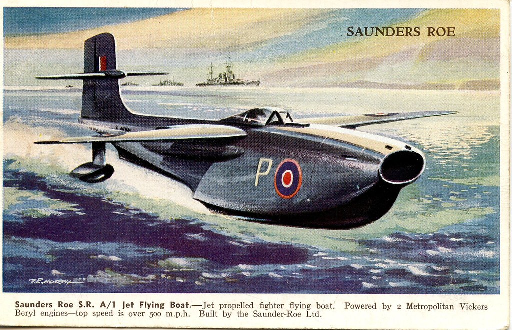 169 Postcard Saunders Roe Sr A 1 Jet Flying Boat 1952 Flickr