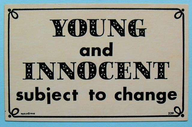 1968 Humor Postcard YOUNG AND INNOCENT Subject To Change 1960s  Vintage Graphic