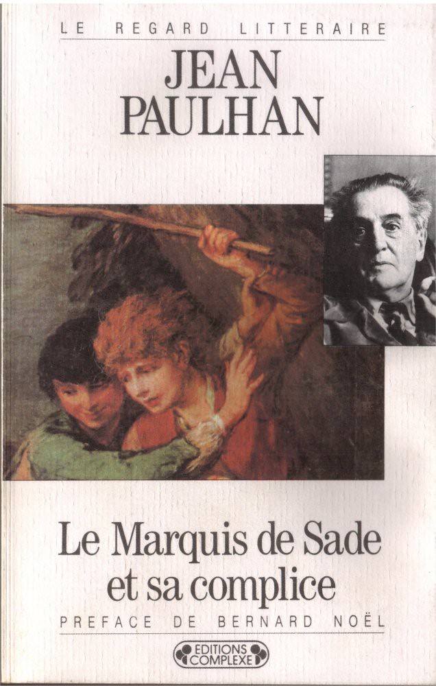 Jean Paulhan - Le Marquis de Sade et sa Complice 1 | Flickr