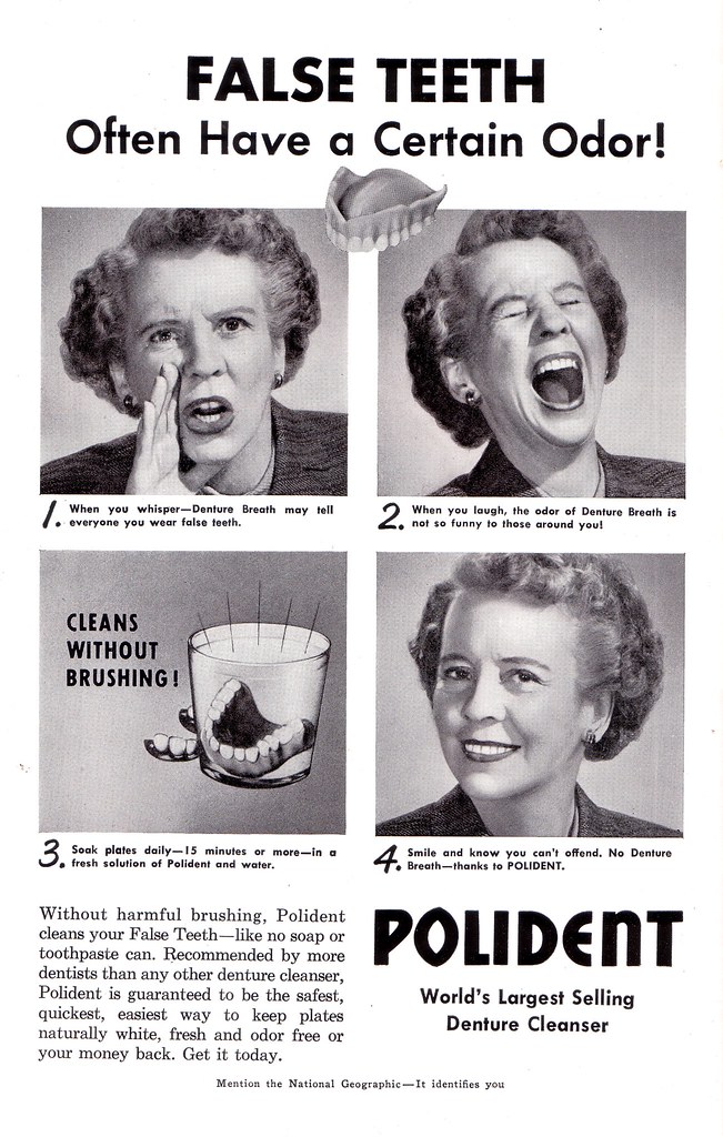 False Teeth Often Have a Certain Odor! | Polident print ad. … | Flickr