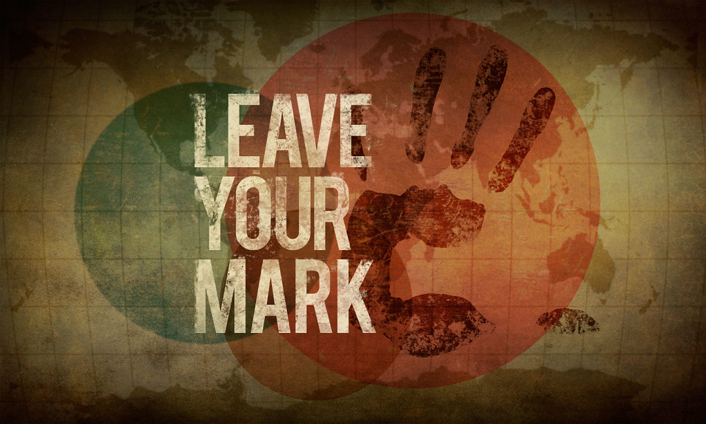 Left a mark. Leave your Mark. Leave your Mark Rock. Leave your Mark одежда. Make your Mark poster.