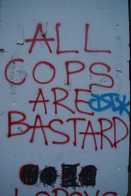 All cops are bastard (sic)