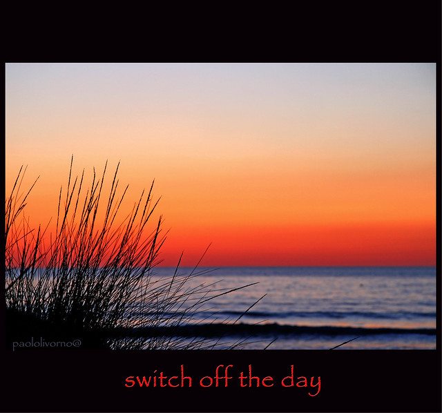 switch off the day (today sunset)