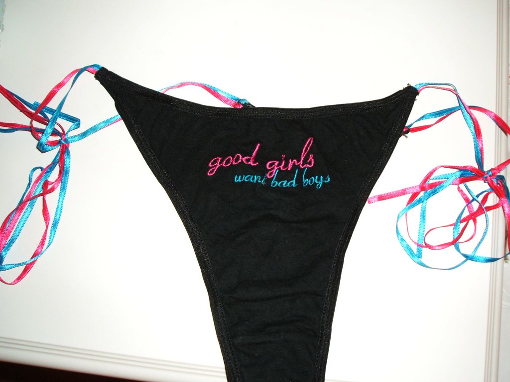 My sexy Knickers - Good girls want bad boys., I'll be hopin…