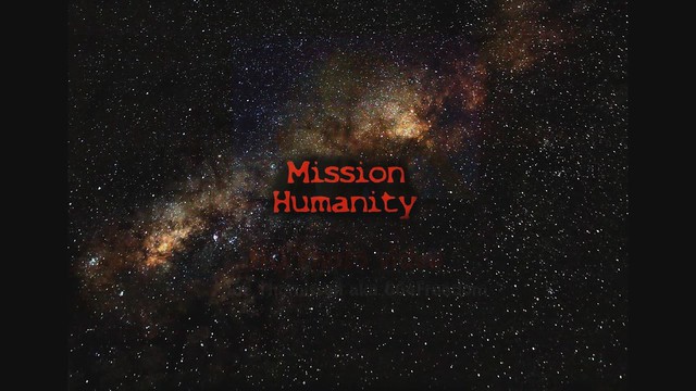 Mission Humanity Trailer
