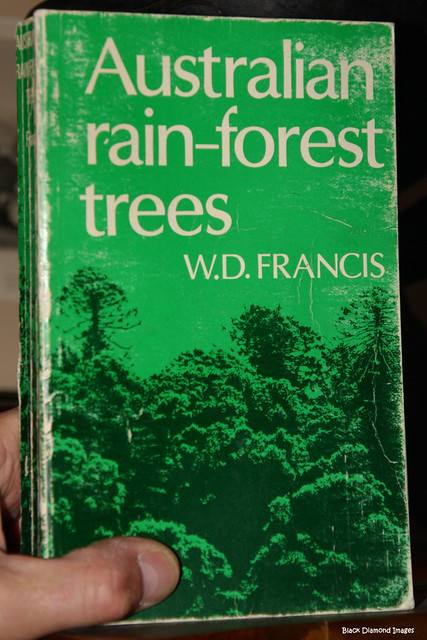 WD Francis's  Book Australian Rainforest Trees - First Published 1929