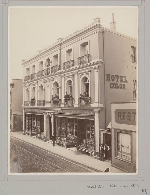 el Hotel Colon de Valparaiso 1887, hasta hoy en pie