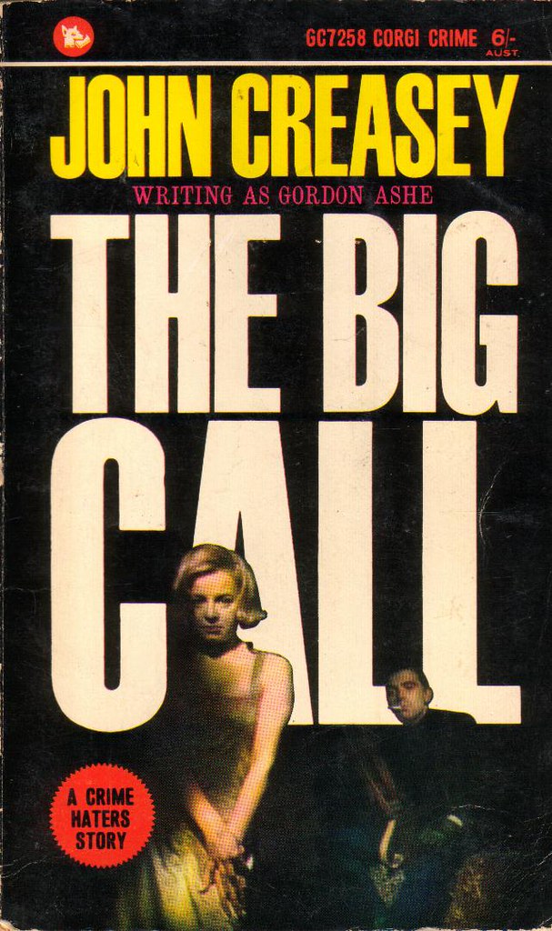 The Big Call by John Creasey