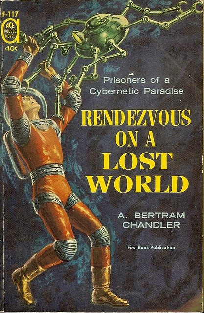 A. Bertram Chandler - Rendezvous on a Lost World - Ace Double F-117 - cover artist Ed Emshwiller