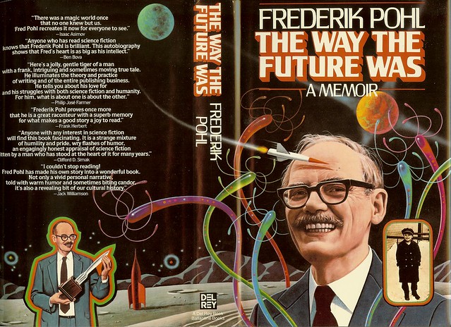Fredrik Pohl - The Way the Future Was - A Memoir - cover artist Joseph Lombardero