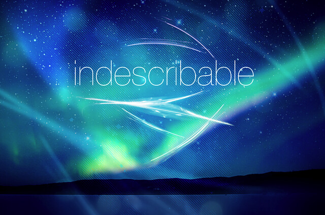Indescribable Series