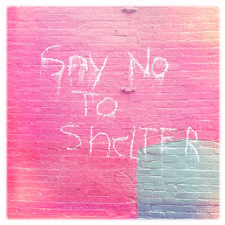 Say No To Shelter | In reference to a proposed men's homeles… | Flickr