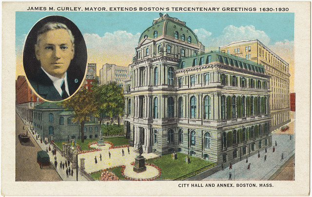 James M. Curley, Mayor, Extends Boston's Tercentenary Greetings 1630-1930. City Hall and Annex, Boston, Mass. [front]