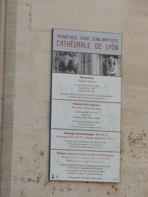Lyon Cathedral - Cathédrale Saint-Jean-Baptiste - Place Saint-Jean, Vieux Lyon - sign - opening times