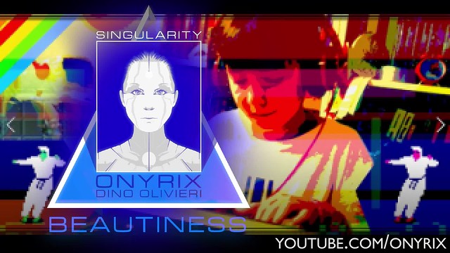 Singularity - Beautiness - YOUTUBE VIDEO intro by ONYRIX / Dino Olivieri