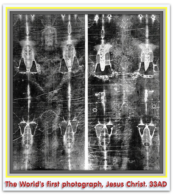 The World's, first photograph. Circa AD 30-33. The photographic image preserved on the burial cloth of Jesus Christ.