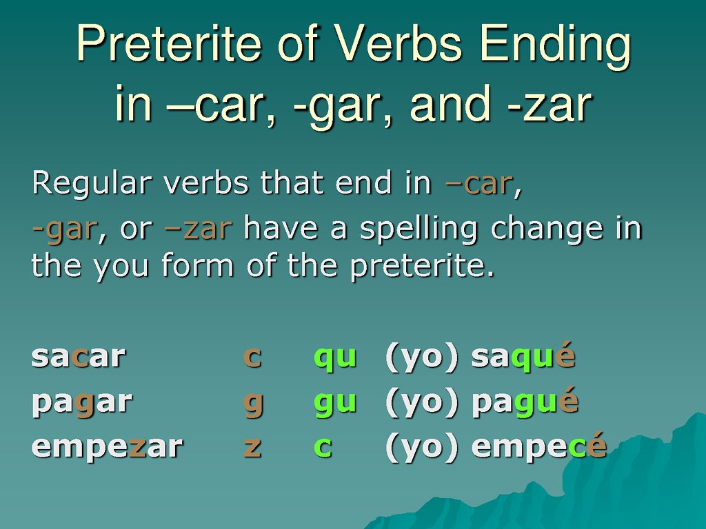 preterite-of-verbs-ending-in-car-gar-and-zar-a-photo-on-flickriver