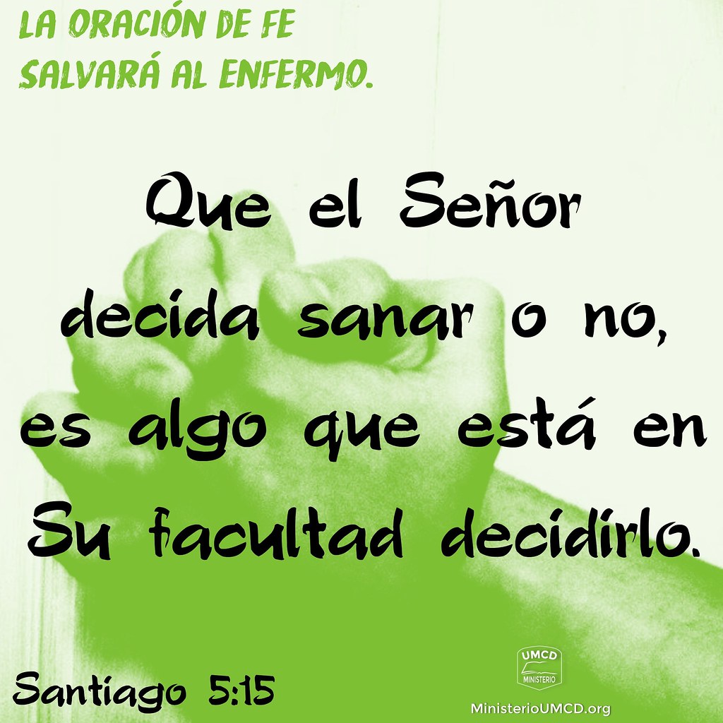 Santiago 5:13-16 “¿Está alguno entre vosotros afligido? Ha… | Flickr