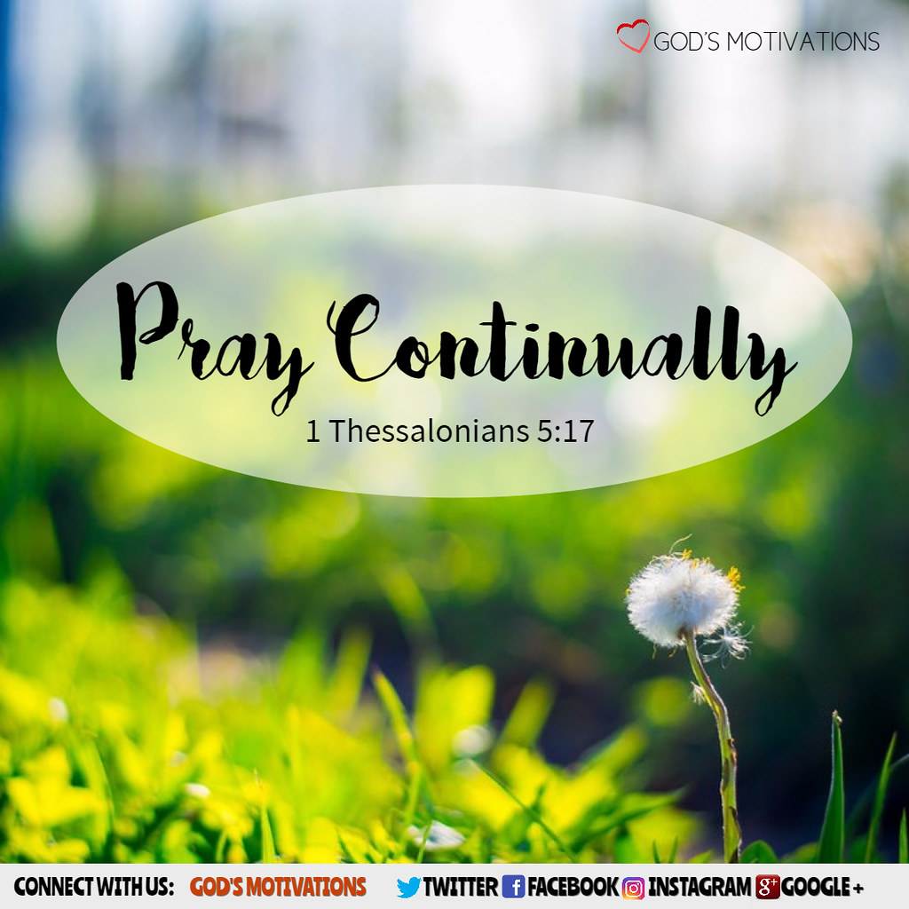 1 Thessalonians 517 More Bible verses?👉👉👉 buff.ly/2kL0