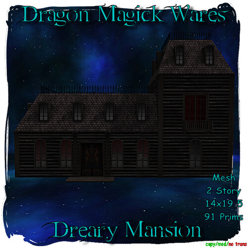 Dreary Mansion