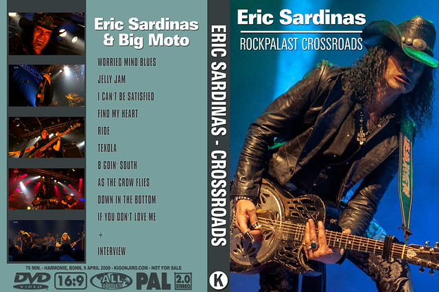 Eric Sardinas & Big Moto - Crossroads 2008