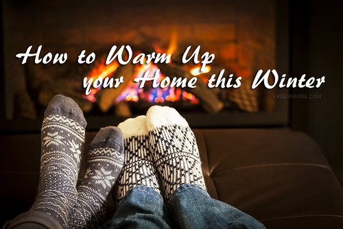 warm-up-home-winter | How to Warm Up your Home this Winter | Kriska ...
