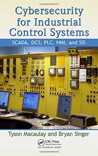 [Download]  Cybersecurity for Industrial Control Systems: SCADA, DCS, PLC, HMI, and SIS Pre Order | by Great Ebook