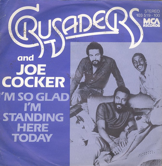 Cocker, Joe & The Crusaders - I'm So Glad - D -  1981