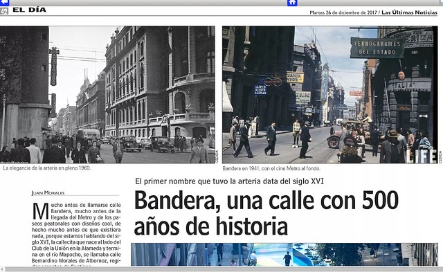 artículo de Juan Morales del diario LUN 26 dic 2017 con notas y fotografias de la vieja calle Bandera de Santiago de Chile