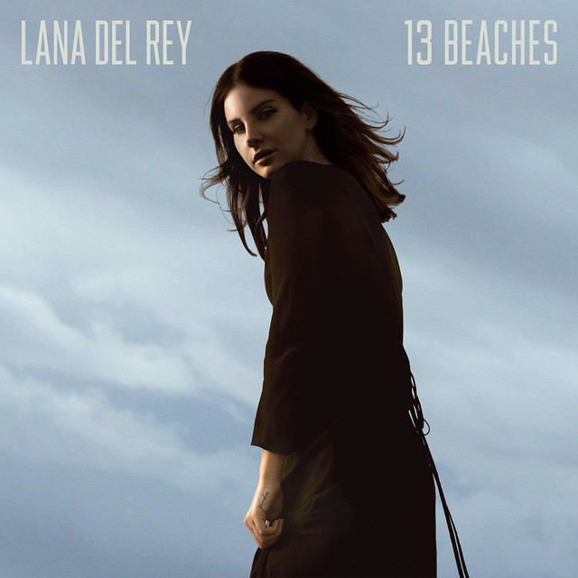 Lana Del Rey - 13 Beaches
